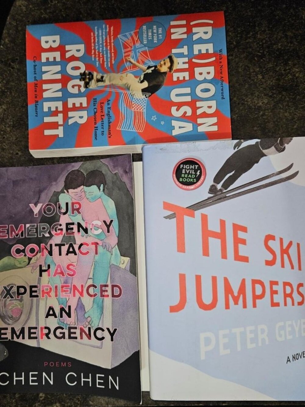 3 Books - (Re)born in the USA - The Ski Jumpers, A Novel - Your Emergency Contac